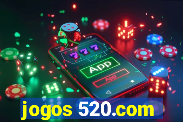 jogos 520.com